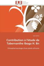 Contribution l' tude de Tabernanthe Iboga H. Bn af Sanner-L