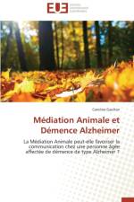 M diation Animale Et D mence Alzheimer af GAULTIER-C