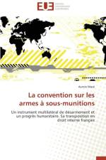 Convention Sur Les Armes a Sous-Munitions af Mace Aurore