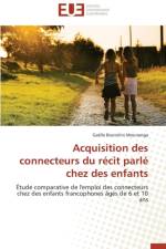 Acquisition des connecteurs du recit parle chez des enfants af Mounanga-G