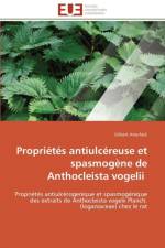 Propri t s Antiulc reuse Et Spasmog ne de Anthocleista Vogelii af Ateufack-G