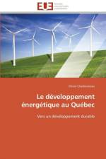 Le D veloppement nerg tique Au Qu bec af Charbonneau-O