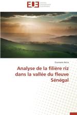 Analyse de La Filiere Riz Dans La Vallee Du Fleuve Senegal af Keita Ousmane