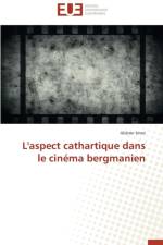 L'Aspect Cathartique Dans Le Cin ma Bergmanien af Urvoi-A
