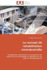 Le Concept de Rehabilitation Cimindustrielle af Nob-A