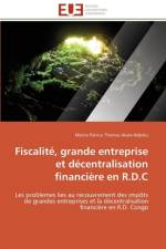 Fiscalit , Grande Entreprise Et D centralisation Financi re En R.D.C af Ndjoku-M