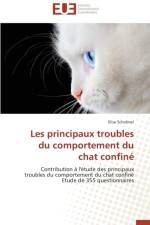 Les Principaux Troubles Du Comportement Du Chat Confin af Schubnel-E