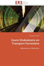 Usure Ondulatoire En Transport Ferroviaire af Collette-C
