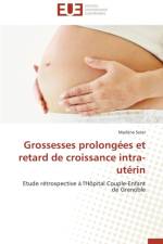 Grossesses Prolong es Et Retard de Croissance Intra-Ut rin af Soler-M