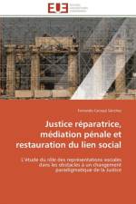 Justice R paratrice, M diation P nale Et Restauration Du Lien Social af Sanchez-F