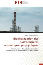 Biod gradation Des Hydrocarbures Aromatiques Polycycliques af Demarche-P