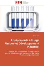 Equipements a usage unique et developpement industriel af Coat-B