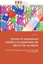 Termes Et Expressions Relatifs La Pr vention Du Vih En F N Au B nin af Soton-A