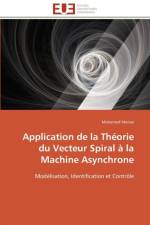 Application de la Th orie Du Vecteur Spiral La Machine Asynchrone af Menaa-M