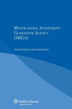 Multilateral Investment Guarantee Agency (MIGA) af Panayotis M. Protopsaltis
