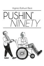 Pushin' Ninety af Virginia Bathurst Beck