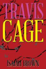 Travis Cage af Isaiah Brown