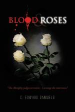 Blood & Roses af C Edward Samuels
