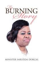 My Burning Story af Minister Sarudzai Dorcas