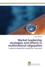 Market leadership strategies and effects in multinational oligopolies af Lucas J Winter