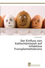 Einfluss von Kaltischamiezeit auf Infektioese Transplantattoleranz af Jan Hartmann