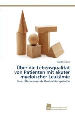 UEber die Lebensqualitat von Patienten mit akuter myeloischer Leukamie af Gunter Albert