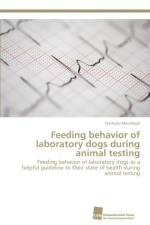 Feeding behavior of laboratory dogs during animal testing af Nathalie Moshfegh