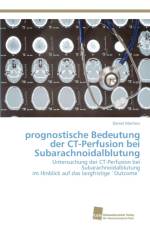 prognostische Bedeutung der CT-Perfusion bei Subarachnoidalblutung af Daniel Martens