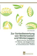 Zur Sortenbewertung von Winterweizen und Winterroggen af Janna Macholdt