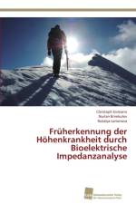 Fruherkennung der Hoehenkrankheit durch Bioelektrische Impedanzanalyse af Natalya Larionova