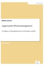 Angewandtes Wissensmanagement af Markus Zauner