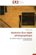 Itin raire d'Un Objet Photographique af Carnal-J