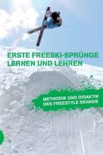 Erste Freeski-Sprunge - Lernen und Lehren af Markus Beckedahl