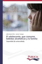 adolescente, que consume bebidas alcoholicas y la familia af Garcia Ortiz Lidia