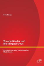 Vorschulkinder und Multilingualismus af Irina Young