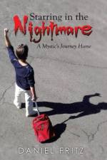 Starring in the Nightmare af Daniel Fritz