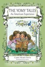 Yomy Tales, an American Experience af Carol Marie Davis