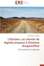 L'Onction, Un Chemin de Dignit Propos l'Homme d'Aujourd'hui af Joseph-P