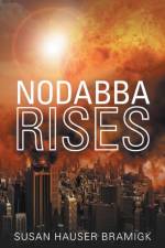 Nodabba Rises af Susan Hauser Bramigk