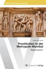 Prostitution in der Metropole Mumbai af Xenia Anna Gläser