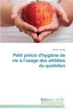 Petit Precis d'Hygiene de Vie A l'Usage Des Athletes Du Quotidien af Saclay-D