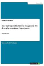 Eine kulturgeschichtliche Diagnostik des deutschen sozialen Organismus af Gebhard Deissler