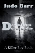 Death from Down Under af Judo Barr