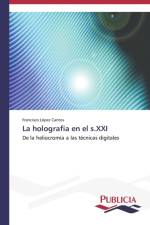 holografia en el s.XXI af Lopez Cantos Francisco