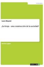 ?La bruja - una construccion de la sociedad? af Laura Weyand