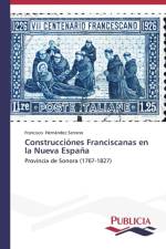 Construcciones Franciscanas en la Nueva Espana af Hernandez Serrano Francisco