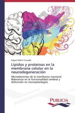 Lipidos y proteinas en la membrana celular en la neurodegeneracion af Marin Cruzado Raquel