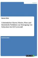 Unheimlicher Horror. Motive, Plots und literarische Verfahren zur Erzeugung von Schrecken bei H.P. Lovecraft af Ramon Klein