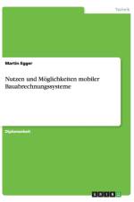Nutzen und Moeglichkeiten mobiler Bauabrechnungssysteme af Martin Egger