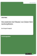 Den Aufschrei der Traume von Gunter Eich nachempfinden af Julia Hans